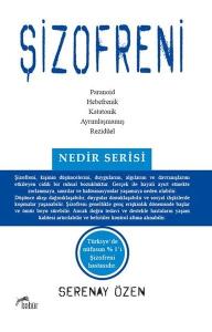 Şizofreni - Nedir Serisi