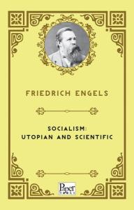 Socialism: Utopian and Scientific