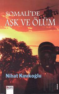 Somali’de Aşk ve Ölüm