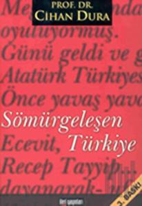 Sömürgeleşen Türkiye