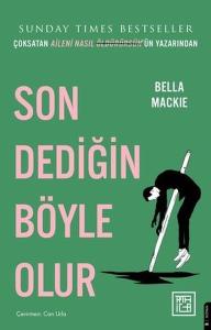 Son Dediğin Böyle Olur