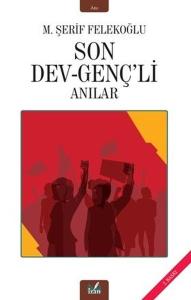 Son Dev - Genç'li Anılar