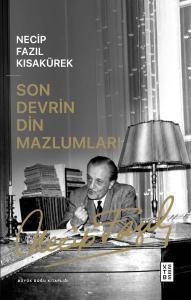 Son Devrin Din Mazlumları
