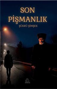 Son Pişmanlık