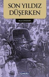 Son Yıldız Düşerken