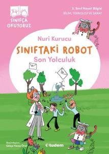 Son Yolculuk - Sınıftaki Robot