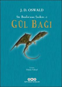 Gül Bağı-Sör Benfronun Şarkısı 2