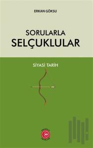 Sorularla Selçuklular