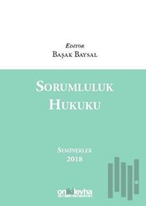 Sorumluluk Hukuku (Ciltli)