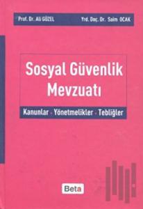Sosyal Güvenlik Mevzuatı (Ciltli)