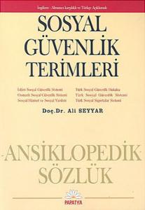 Sosyal Güvenlik Terimleri - Ansiklopedik Sözlük