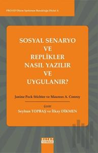 Sosyal Senaryo Ve Replikler Nasıl Yazılır Ve Uygulanır?