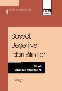 SosyalBeşeri ve İdari Bilimler Alanında Uluslararası Araştırmalar 13