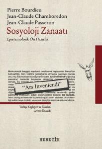 Sosyoloji Zanaatı - Epistemolojik Ön Hazırlık