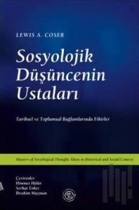 Sosyolojik Düşüncenin Ustaları