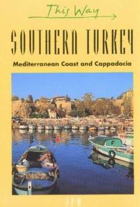 Southern Turkey Mediterranean Coast and Cappadocia