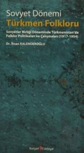 Sovyet Dönemi Türkmen Folkloru
