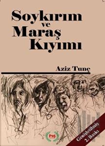 Soykırım ve Maraş Kıyımı