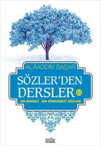 Sözler'den Dersler 3