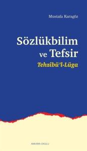 Sözlükbilim ve Tefsir - Tehzibül-Lüga