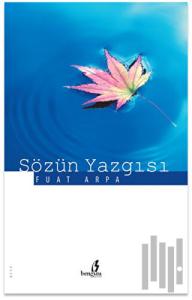 Sözün Yazgısı