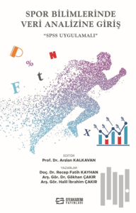 Spor Bilimlerinde Veri Analizine Giriş SPSS Uygulamalı
