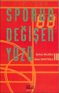 Sporun Değişen Yüzü