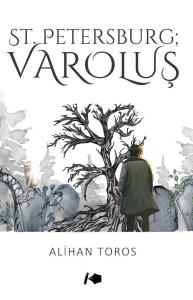 St.Petersburg: Varoluş