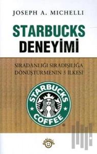 Starbucks Deneyimi