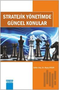 Stratejik Yönetimde Güncel Konular