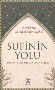 Sufinin Yolu  Mesnevi - Yedi Meclis - Divan-ı Kebir