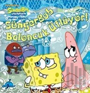 Sünger Bob - Baloncuk Üflüyor