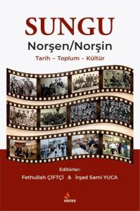 Sungu Norşen Norşin - Tarih Toplum Kültür