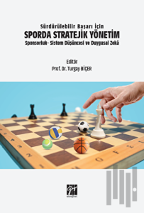 Sürdürülebilir Başarı İçin Sporda Stratejik Yönetim