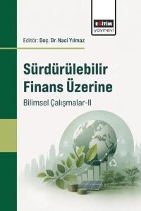 Sürdürülebilir Finans Üzerine Bilimsel Çalışmalar - 2