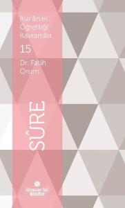 Sure-Kur'an'ın Öğrettiği Kavramlar