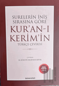 Surelerin İniş Sırasına Göre Kur’an-ı Kerim’in Türkçe Çevirisi