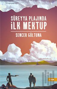 Süreyya Plajında İlk Mektup