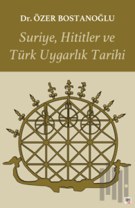 Suriye, Hititler ve Türk Uygarlık Tarihi