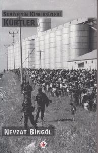 Suriye'nin Kimliksizleri Kürtler