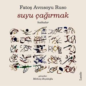 Suyu Çağırmak - Haikular