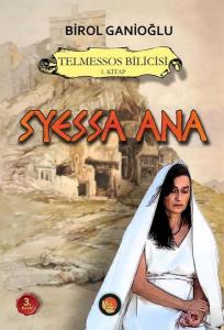 Syessa Ana - Telmessos Bilicisi 1. Kitap (Ciltli)