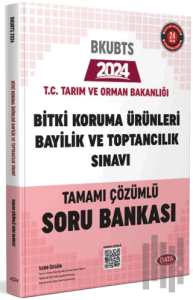 T.C. Tarım ve Orman Bakanlığı Bitki Koruma Ürünleri Bayilik ve Toptancılık Sınavı Tamamı Çözümlü Soru Bankası