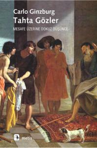 Tahta Gözler - Mesafe Üzerine Dokuz Düşünce