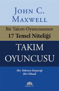 Takım Oyuncusu - Bir Takım Oyuncusunun 17 Temel Niteliği