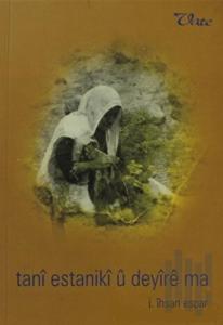 Tanı Estanikı u Deyıre ma