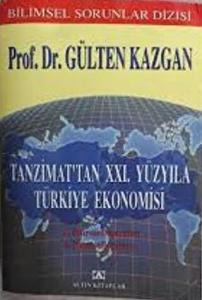 Tanzimat'tan 21. Yüzyıla Türkiye Ekonomisi