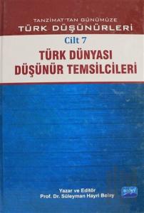 Tanzimat'tan Günümüze Türk Düşünürleri Cilt: 7 (Ciltli)