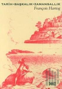 Tarih, Başkalık, Zamansallık