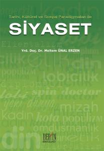 Tarihi Kültürel ve Sosyal Paradigmaları İle Siyaset